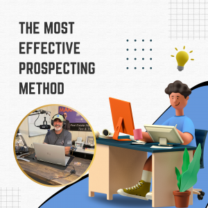 The most effective prospecting method