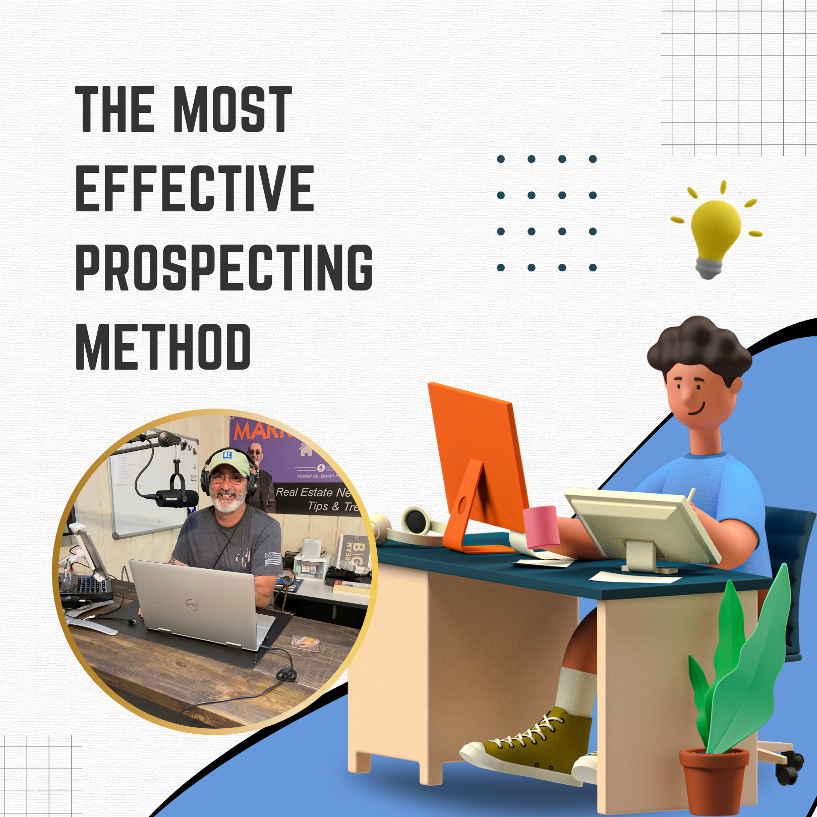 The most effective prospecting method